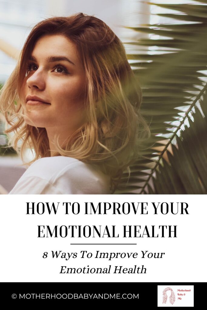 Pinterest pin for this article on Emotional Health For Mothers