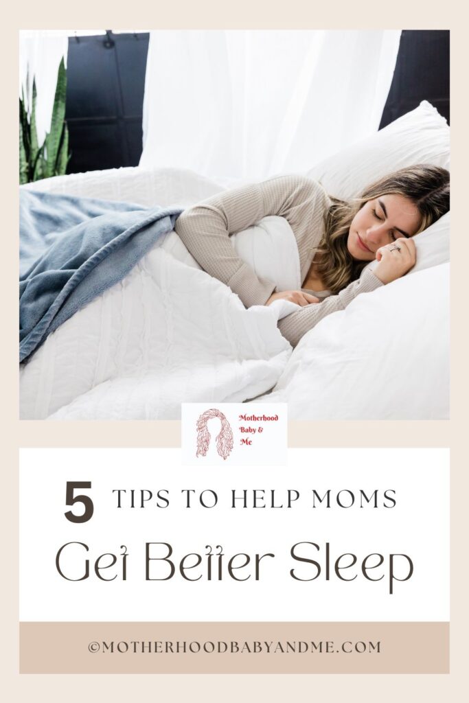 Pinterest pin for this article 5 tips for better sleep for moms