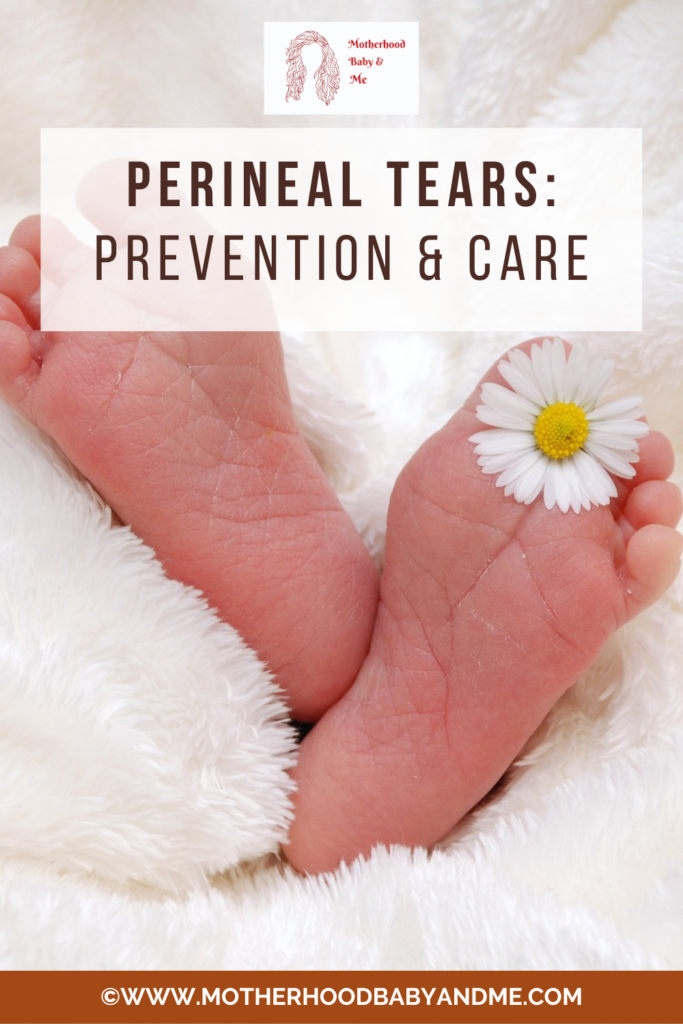 Pinterest Pin for this article "Perineal Tears: Prevention and Care"