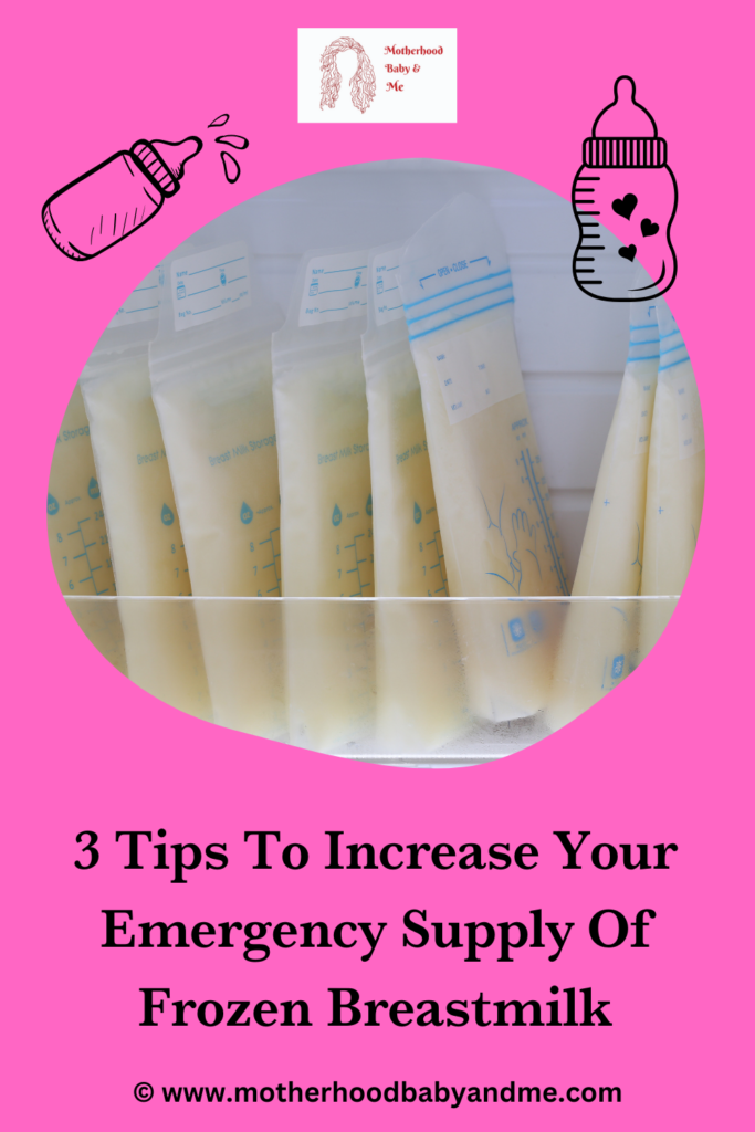 pinterest pin for this article 3 tips to increase your emergency supply of frozen breastmilk