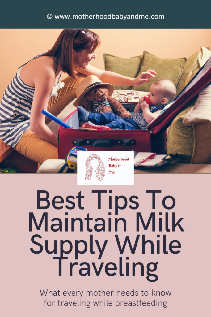 Pinterest pin for this article best tips to maintain milk supply while traveling